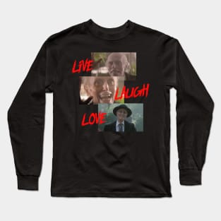 Reverend Henry Kane / Live Laugh Love Long Sleeve T-Shirt